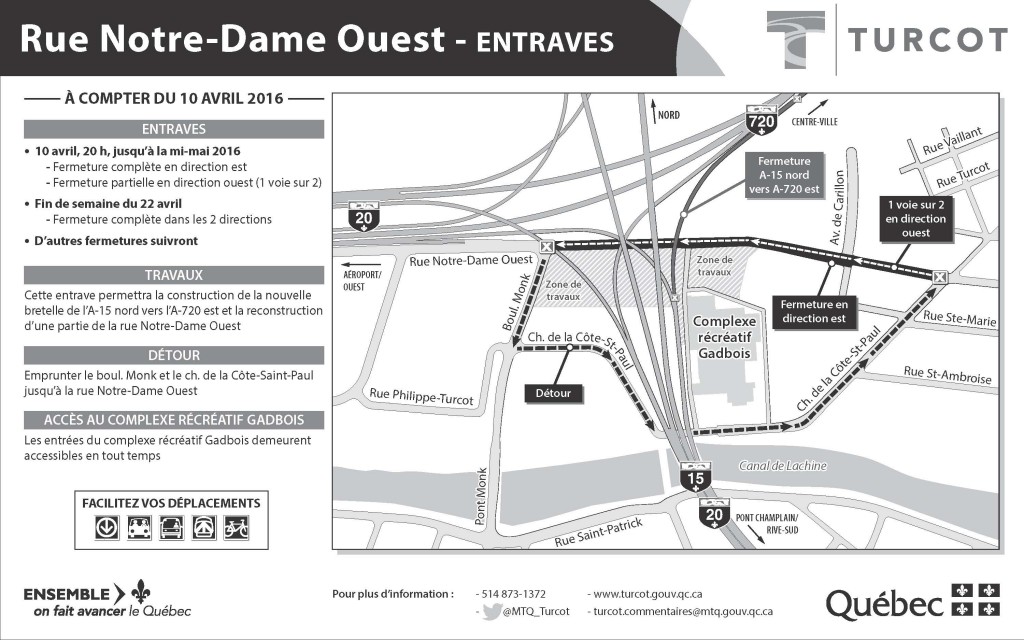 Entraves Rue Notre Dame - Turcot - AVril 2016